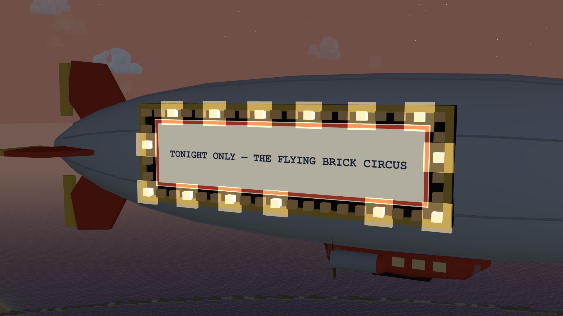 Close on the ad zeppelin's flank after dark: a timber sign board with a gold rim, reading TONIGHT ONLY — THE FLYING BRICK CIRCUS, ringed by big warm-white bulbs with a running light chasing around the frame